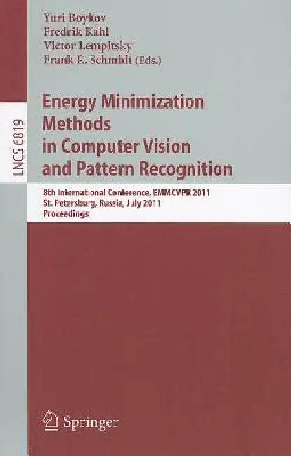 Energy Minimization Methods in Computer Vision and Pattern Recognition (English, Yuri Boykov | Fredrik Kahl | Victor Lempitsky)