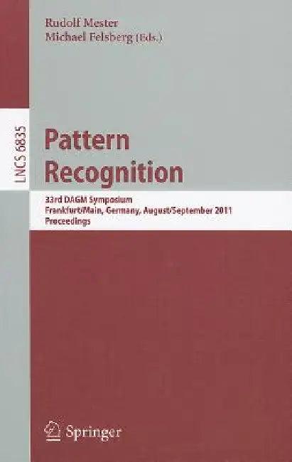 Pattern Recognition (English, Rudolf Mester | Michael Felsberg)