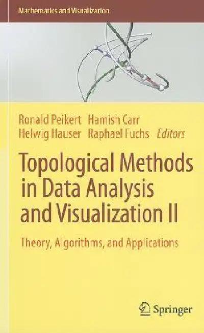 Topological Methods in Data Analysis and Visualization II (English, Ronald Peikert | Helwig Hauser | Hamish Carr)
