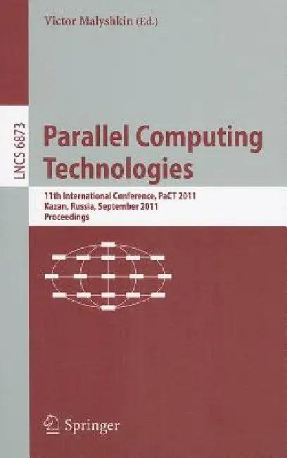 Parallel Computing Technologies (English, Victor Malyshkin)