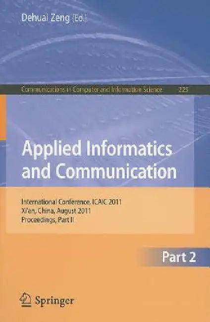 Applied Informatics and Communication, Part 2 (English, Dehuai Zeng)