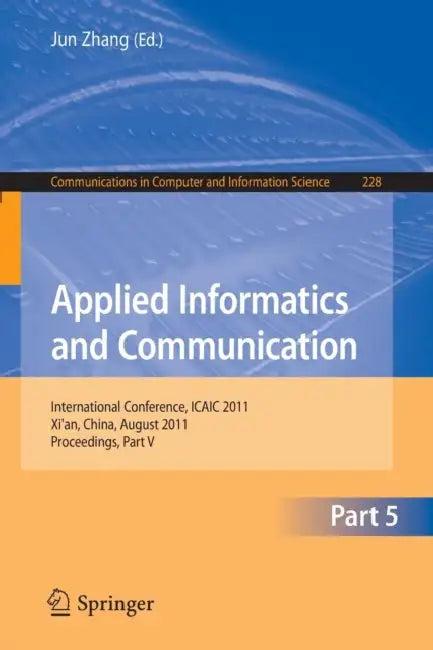 Applied Informatics and Communication, Part 5 (English, Jun Zhang)