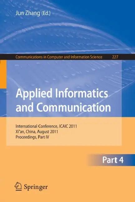Applied Informatics and Communication, Part 4 (English, Jun Zhang)