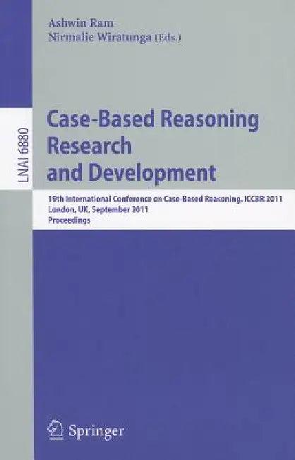 Case-Based Reasoning Research and Development (English, Ashwin Ram | Nirmalie Wiratunga)