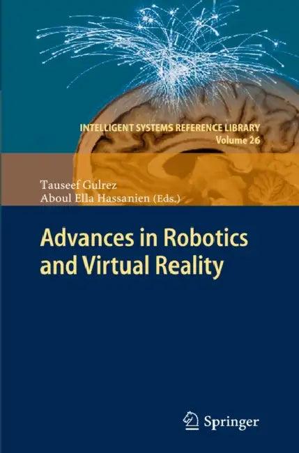 Advances in Robotics and Virtual Reality (English, Tauseef Gulrez | Aboul Ella Hassanien)