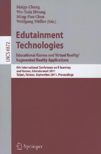 Edutainment Technologies (English, Maiga Chang | Wu-Yuin Hwang | Ming-Puu Chen)
