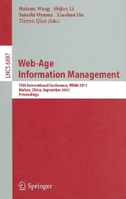 Web-Age Information Management (English, Haixun Wang | Shijun Li | Satoshi Oyama)