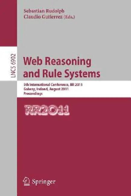 Web Reasoning and Rule Systems (English, Sebastian Rudolph | Claudio Gutierrez)