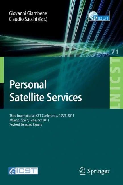 Personal Satellite Services (English, Giovanni Giambene | Claudio Sacchi)