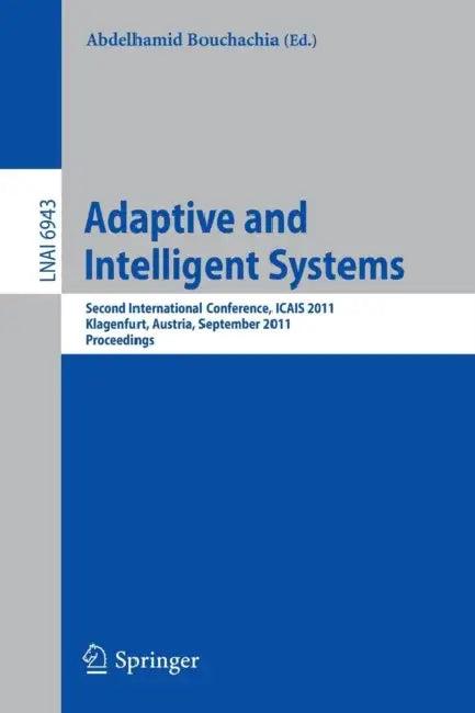 Adaptive and Intelligent Systems (English, Abdelhamid Bouchachia)