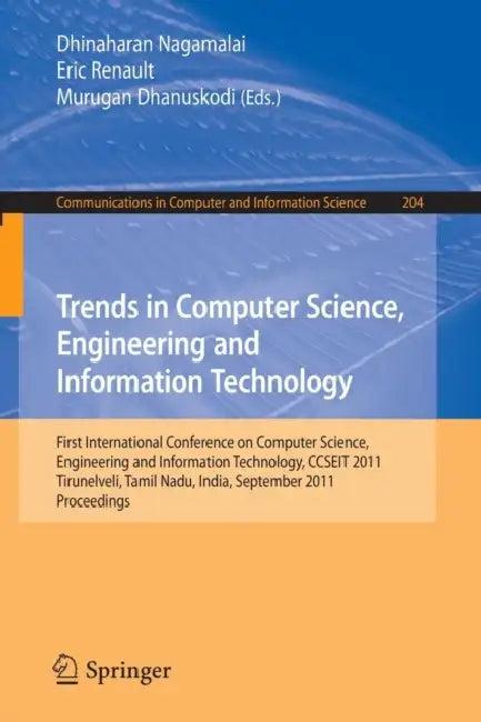 Trends in Computer Science, Engineering and Information Technology (English, Dhinaharan Nagamalai | Eric Renault | Murugan Dhanuskodi)