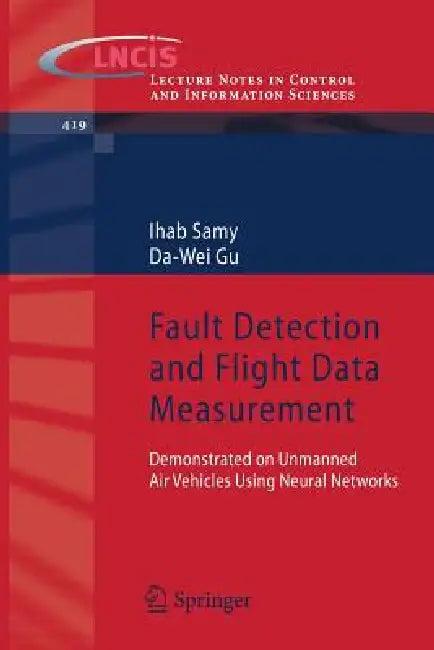Fault Detection and Flight Data Measurement (English, Ihab Samy | Da-Wei Gu)