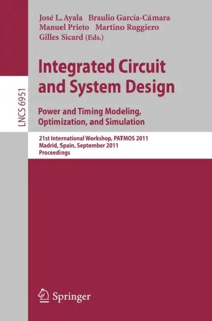 Integrated Circuit and System Design (English, Jose L. Ayala | Braulio Garcia-Camara | Manuel Prieto)
