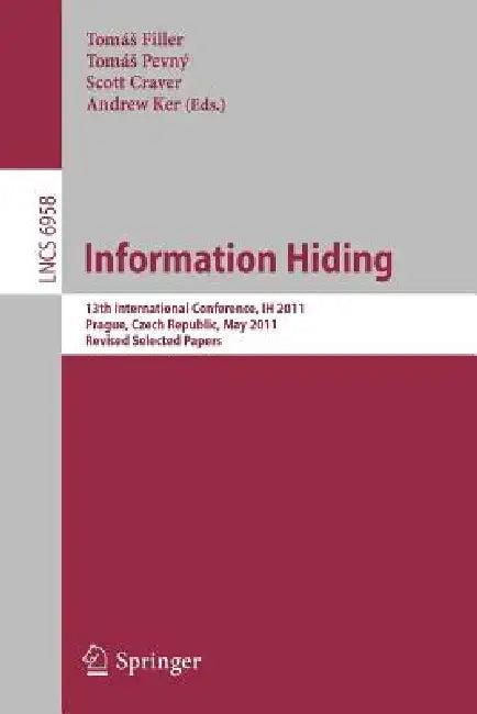Information Hiding (English, Tomas Filler | Tomas Pevny | Scott Craver)