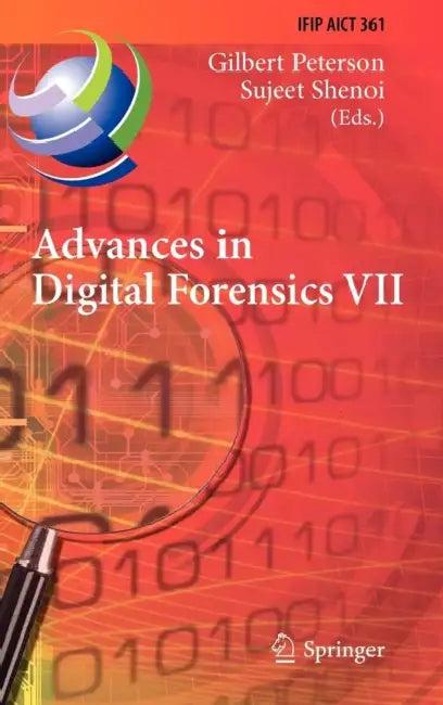 Advances in Digital Forensics VII (English, Gilbert L. Peterson | Sujeet Shenoi)