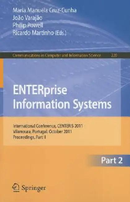 Enterprise Information Systems (English, Maria Manuela Cruz-Cunha | Joao Varajao | Philip Powell)