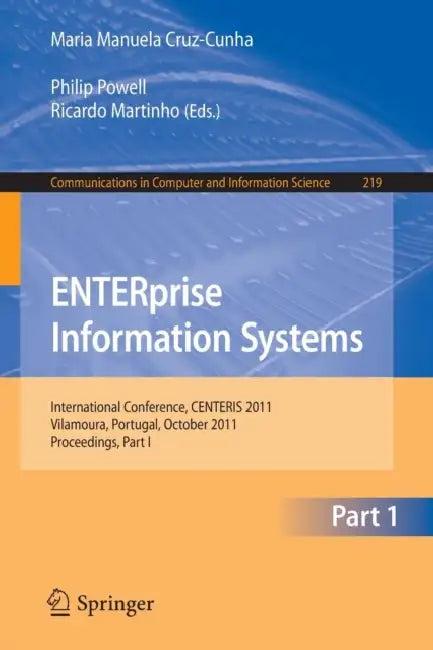 ENTERprise Information Systems, Part 1 (English, Maria Manuela Cruz-Cunha | Joao Varajao | Philip Powell)
