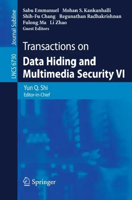 Transactions on Data Hiding and Multimedia Security VI (English, Yun Q. Shi)
