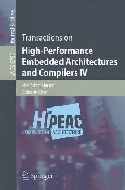 Transactions on High-Performance Embedded Architectures and Compilers IV (English, Per Stenström)
