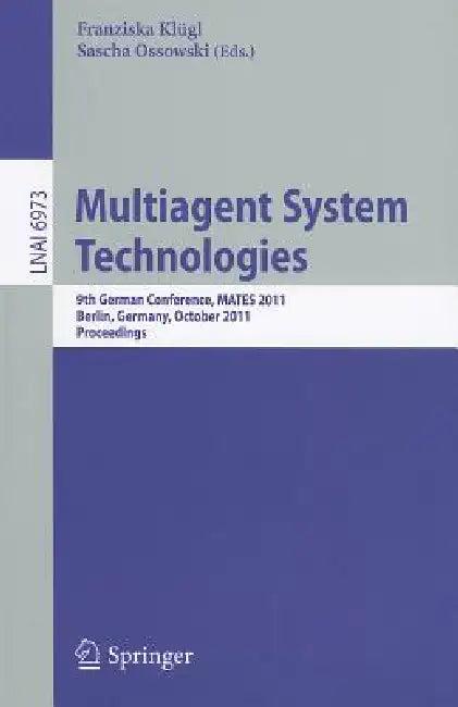 Multiagent System Technologies (English, Franziska Klügl | Sascha Ossowski)