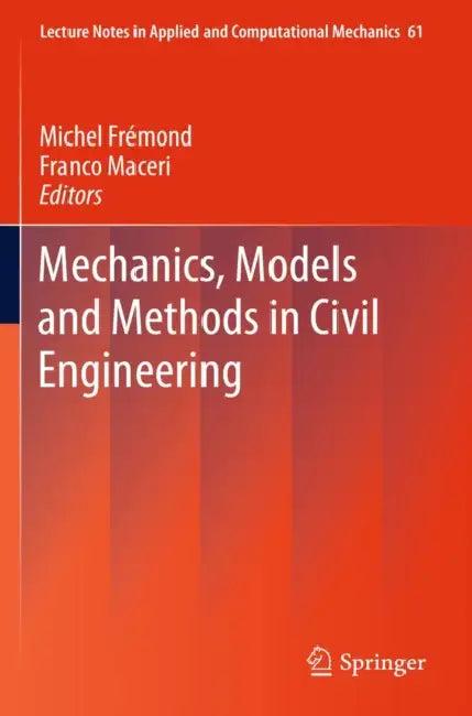Mechanics, Models and Methods in Civil Engineering (English, Michel Frémond | Franco Maceri)