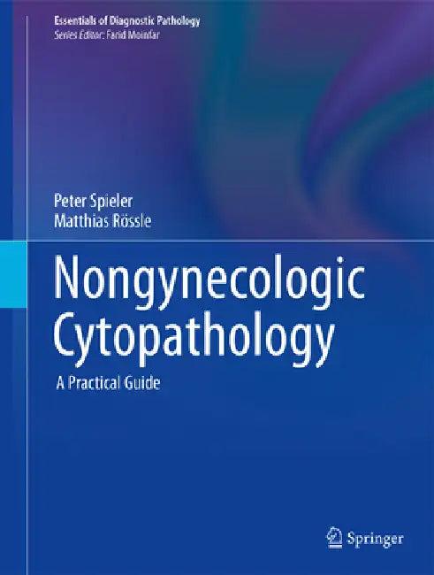 Nongynecologic Cytopathology (English, Peter Spieler | Farid Moinfar | Matthias Rössle)
