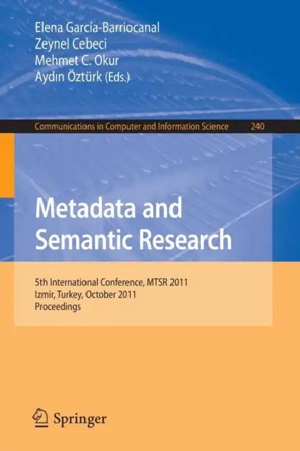Metadata and Semantic Research (English, Elena García-Barriocanal | Zeynel Cebeci | Aydin Öztürk)