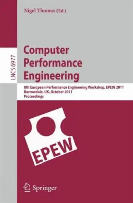 Computer Performance Engineering (English, Nigel Thomas)