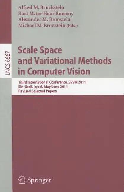 Scale Space and Variational Methods in Computer Vision (English, Alfred M. Bruckstein | Bart M. Ter Haar Romeny | Alexander M. Bronstein)