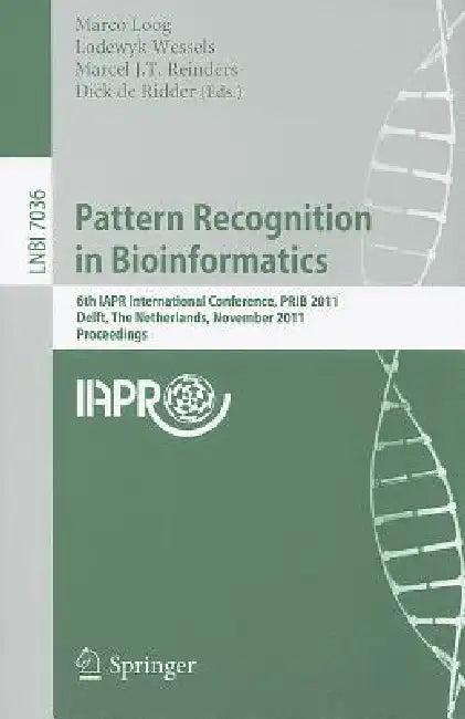 Pattern Recognition in Bioinformatics (English, Marco Loog | Lodewyk Wessels | Marcel J. T. Reinders)