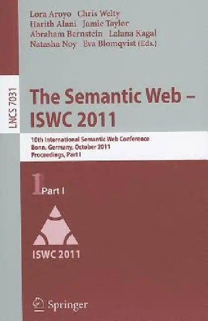 The Semantic Web - ISWC 2011 (English, Lora Aroyo | Chris Welty | Harith Alani)