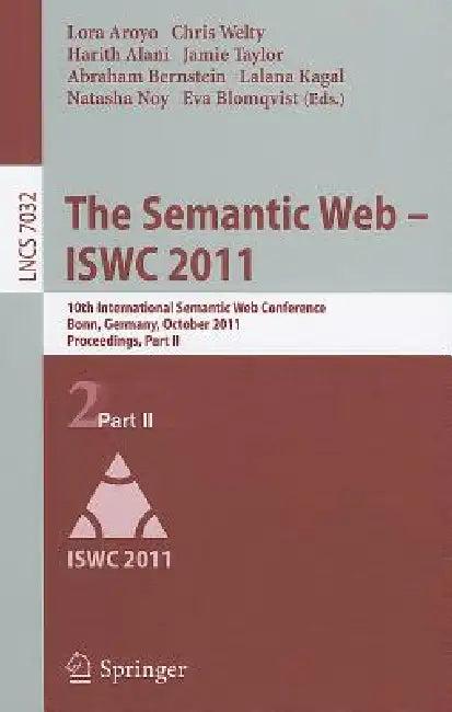 The Semantic Web - ISWC 2011 (English, Lora Aroyo | Chris Welty | Harith Alani)