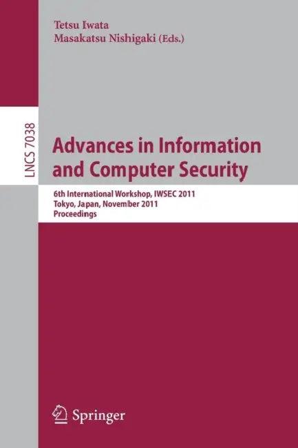Advances in Information and Computer Security (English, Tetsu Iwata | Masakatsu Nishigaki)