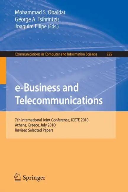e-Business and Telecommunications (English, Mohammad S. Obaidat | George A. Tsihrintzis | Joaquim Filipe)