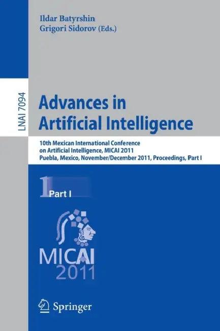 Advances in Artificial Intelligence (English, Ildar Batyrshin | Grigori Sidorov)
