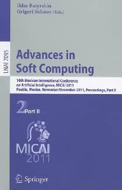 Advances in Soft Computing (English, Ildar Batyrshin | Grigori Sidorov)