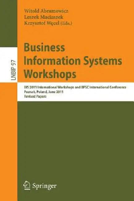 Business Information Systems Workshops (English, Witold Abramowicz | Leszek Maciaszek | Krzysztof Wecel)