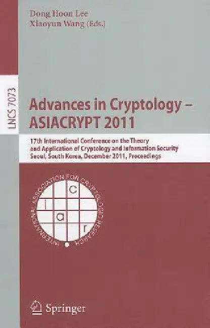 Advances in Cryptology - ASIACRYPT 2011 (English, Dong Hoon Lee | Xiaoyun Wang)