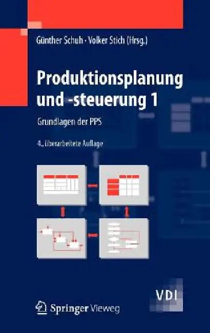 Produktionsplanung Und -Steuerung 1 (English, Günther Schuh | Volker Stich)