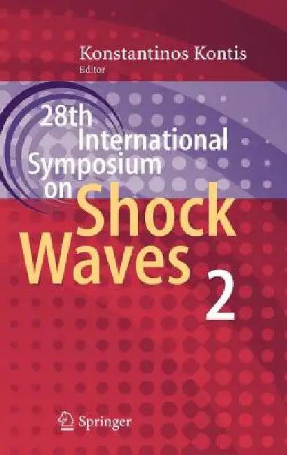 28th International Symposium on Shock Waves (English, Konstantinos Kontis)