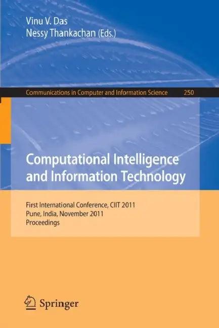 Computational Intelligence and Information Technology (English, Vinu V. Das | Nessy Thankachan)