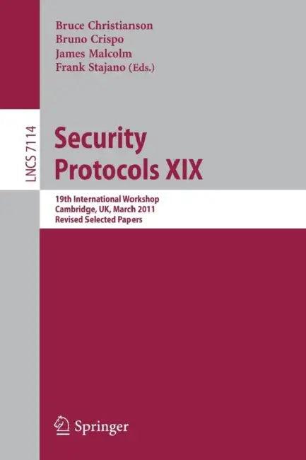 Security Protocols XIX (English, Bruce Christianson | Bruno Crispo | James Malcolm)