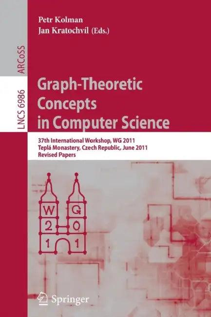 Graph-Theoretic Concepts in Computer Science (English, Petr Kolman | Jan Kratochvíl)