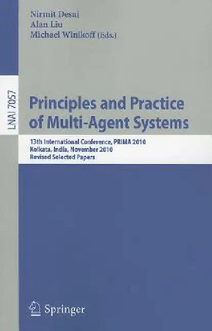 Principles and Practice of Multi-Agent Systems (English, Nirmit Desai | Alan Liu | Michael Winikoff)