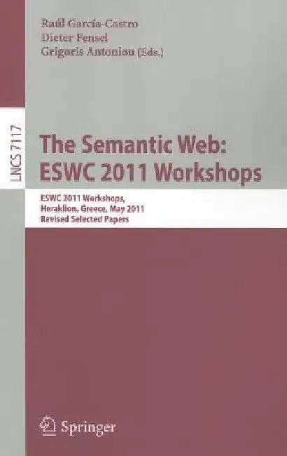The Semantic Web (English, Raul Garcia-Castro | Dieter Fensel | Grigoris Antoniou)