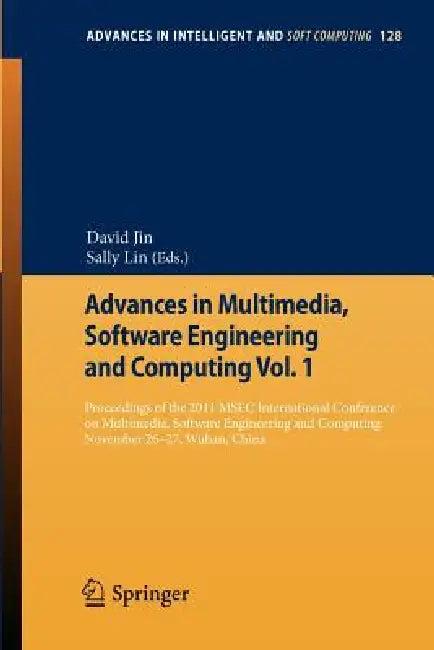 Advances in Multimedia, Software Engineering and Computing Vol.1 (English, David Jin | Sally Lin)