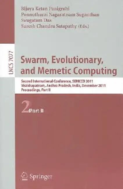 Swarm, Evolutionary, and Memetic Computing (English, Bijata Ketan Panigraphi | Ponnuthurai Nagaratnam Suganthan | Swagatam Das)