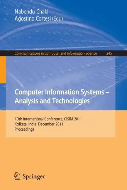 Computer Information Systems - Analysis and Technologies (English, Nabendu Chaki | Agostino Cortesi)