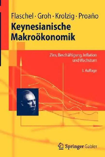 Keynesianische Makroökonomik (English, Peter Flaschel | Gangolf Groh | Hans-Martin Krolzig)