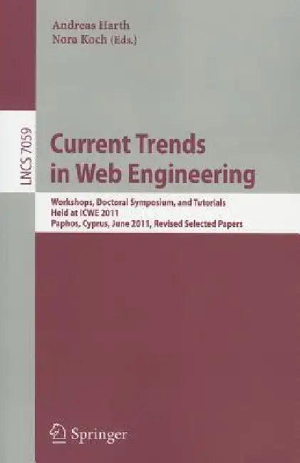 Current Trends in Web Engineering (English, Andreas Harth | Nora Koch)